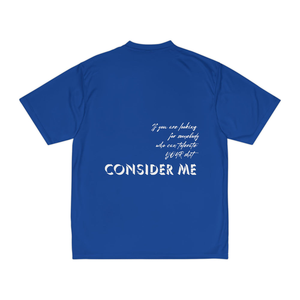 Consider Me V2 - Performance Tee