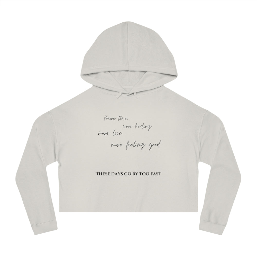 More Time - Cropped Hoodie