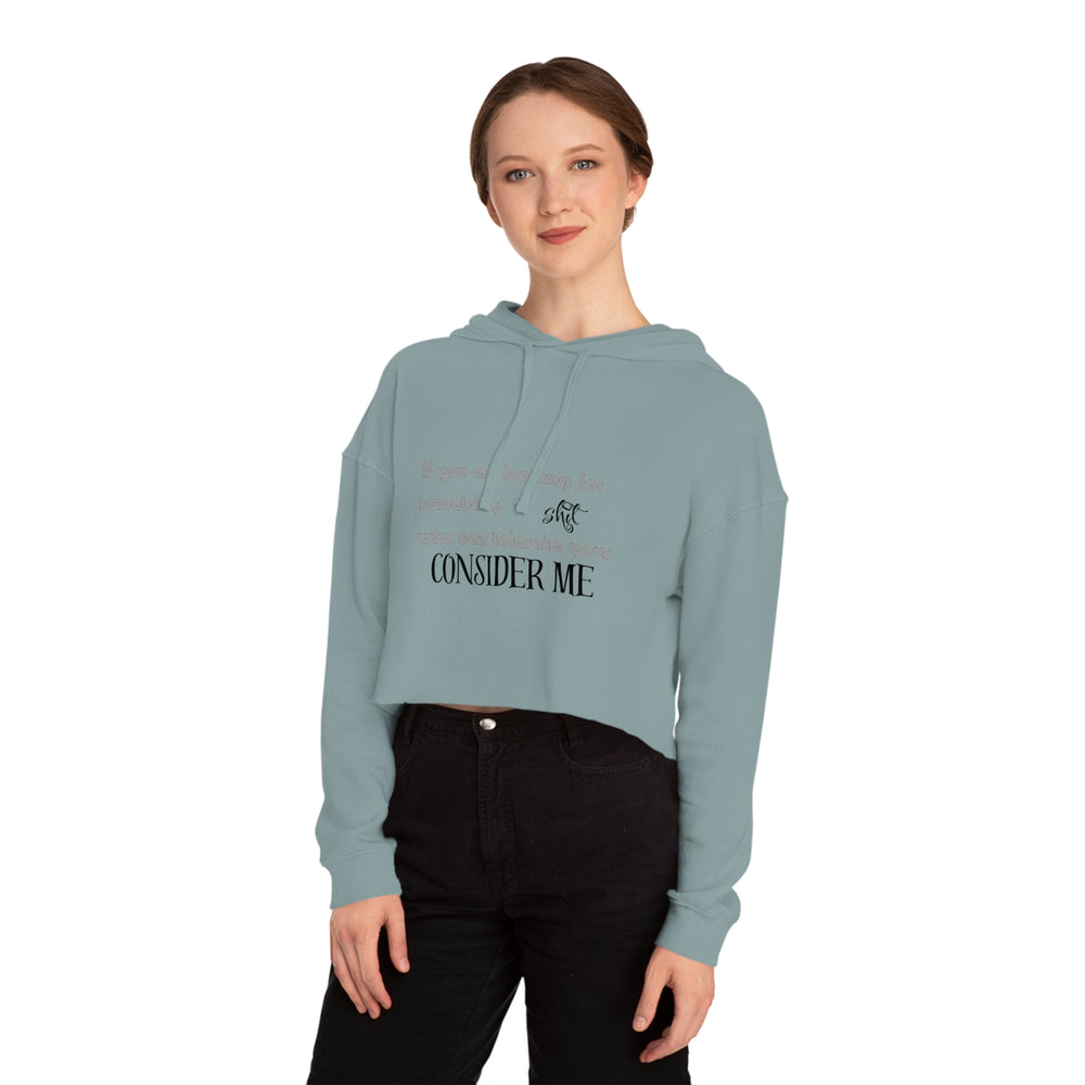 Consider Me - Cropped Hoodie