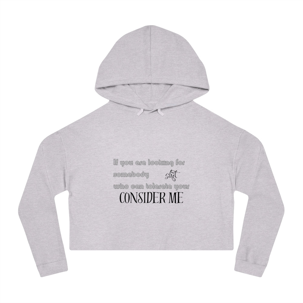 Consider Me - Cropped Hoodie