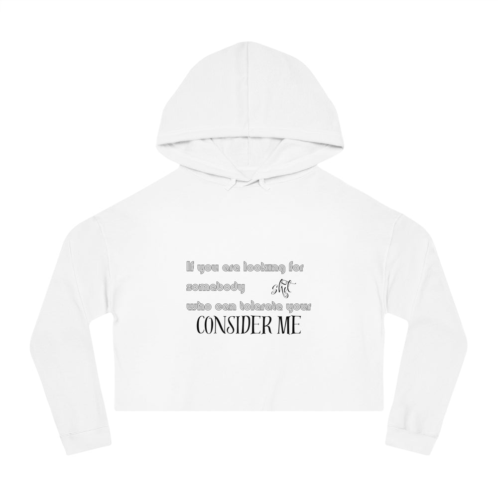 Consider Me - Cropped Hoodie