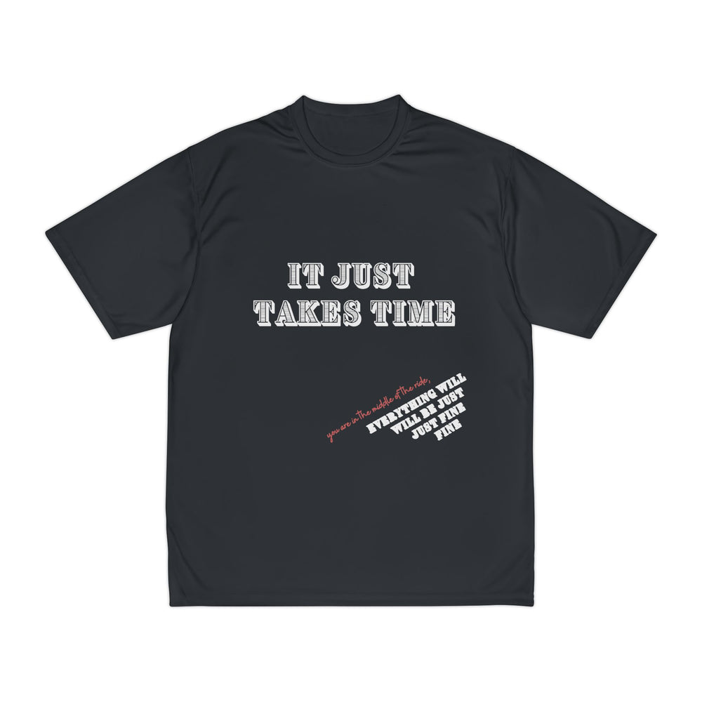 Will be Just Fine - Performance Tee