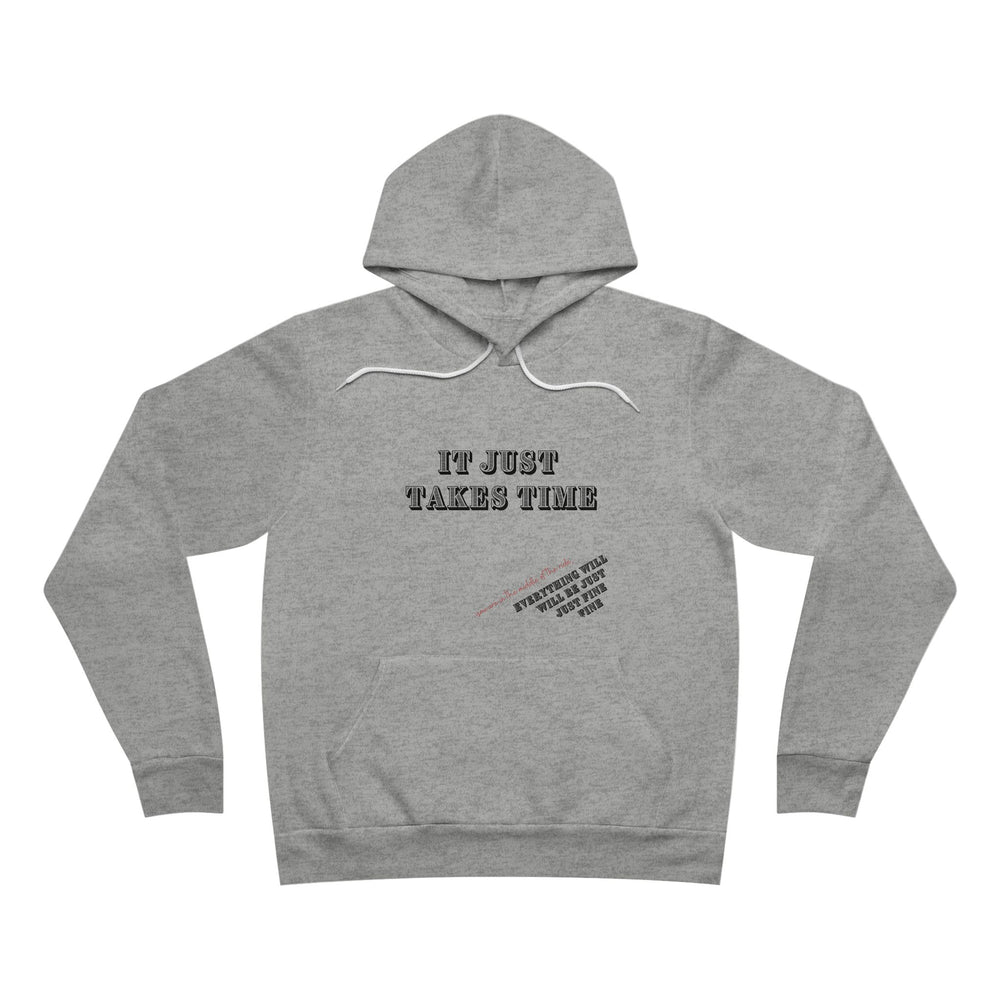 Will be Just Fine - Fleece Hoodie