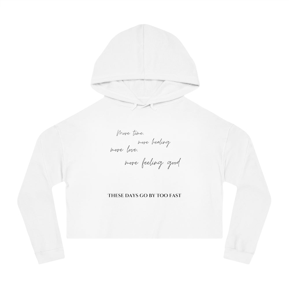 More Time - Cropped Hoodie