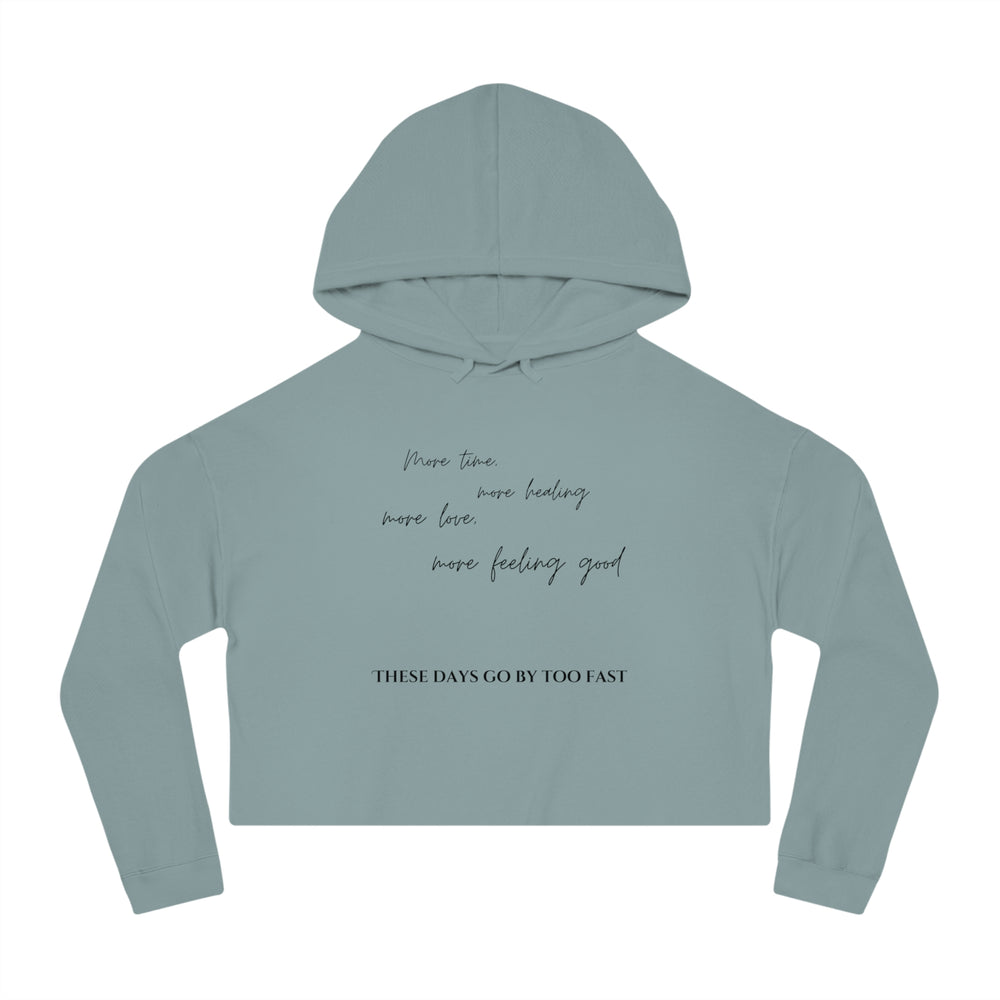 More Time - Cropped Hoodie