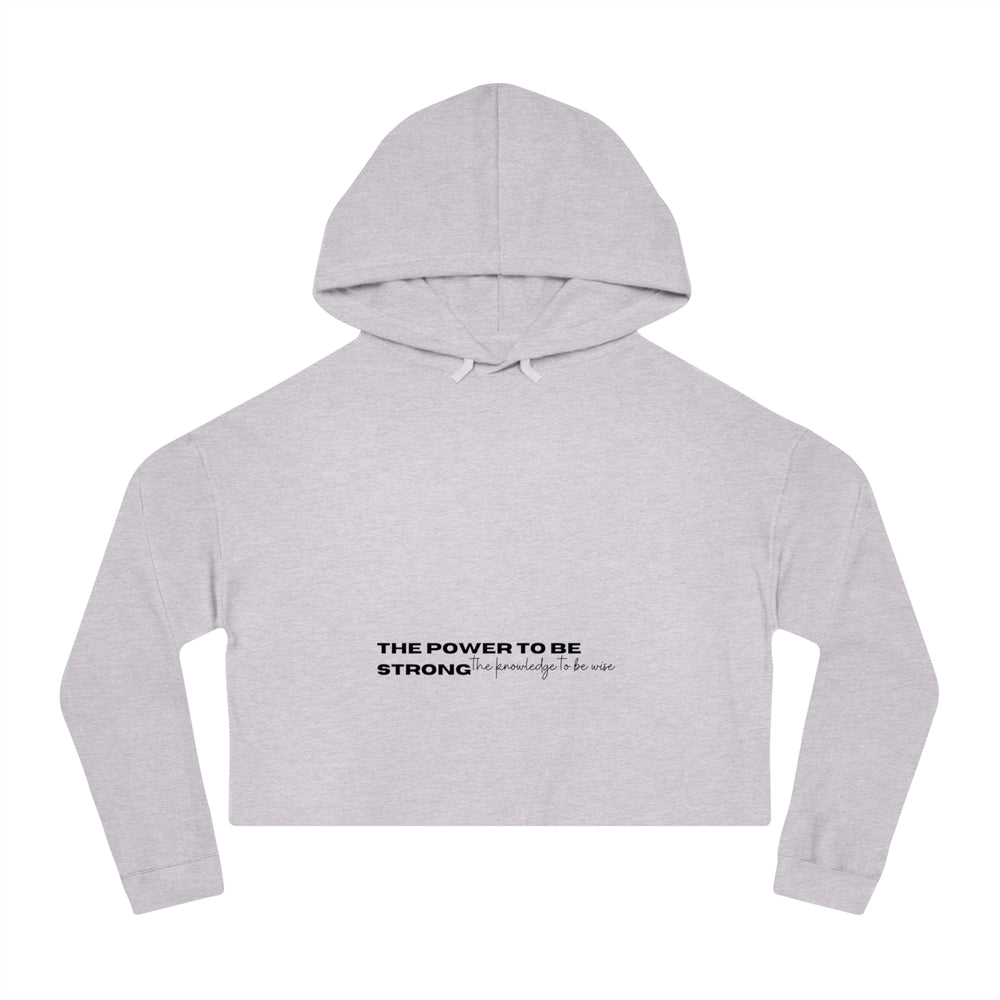 Power & Wisdom - Cropped Hoodie